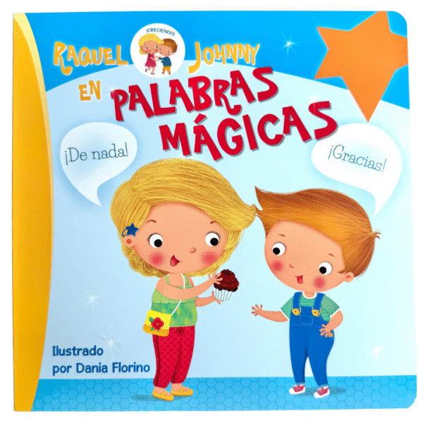 Raquel y Johnny: Palabras Mágicas