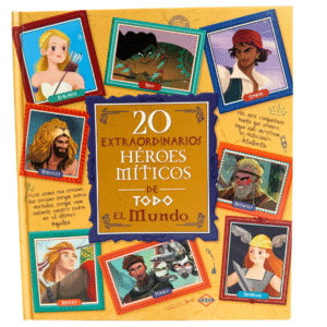 20 Extraordinarios Héroes Míticos de todo el Mundo