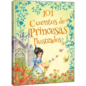 101 Cuentos de Princesas Ilustrados
