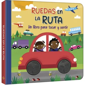 Libro para Tocar y Sentir: Ruedas en la Ruta